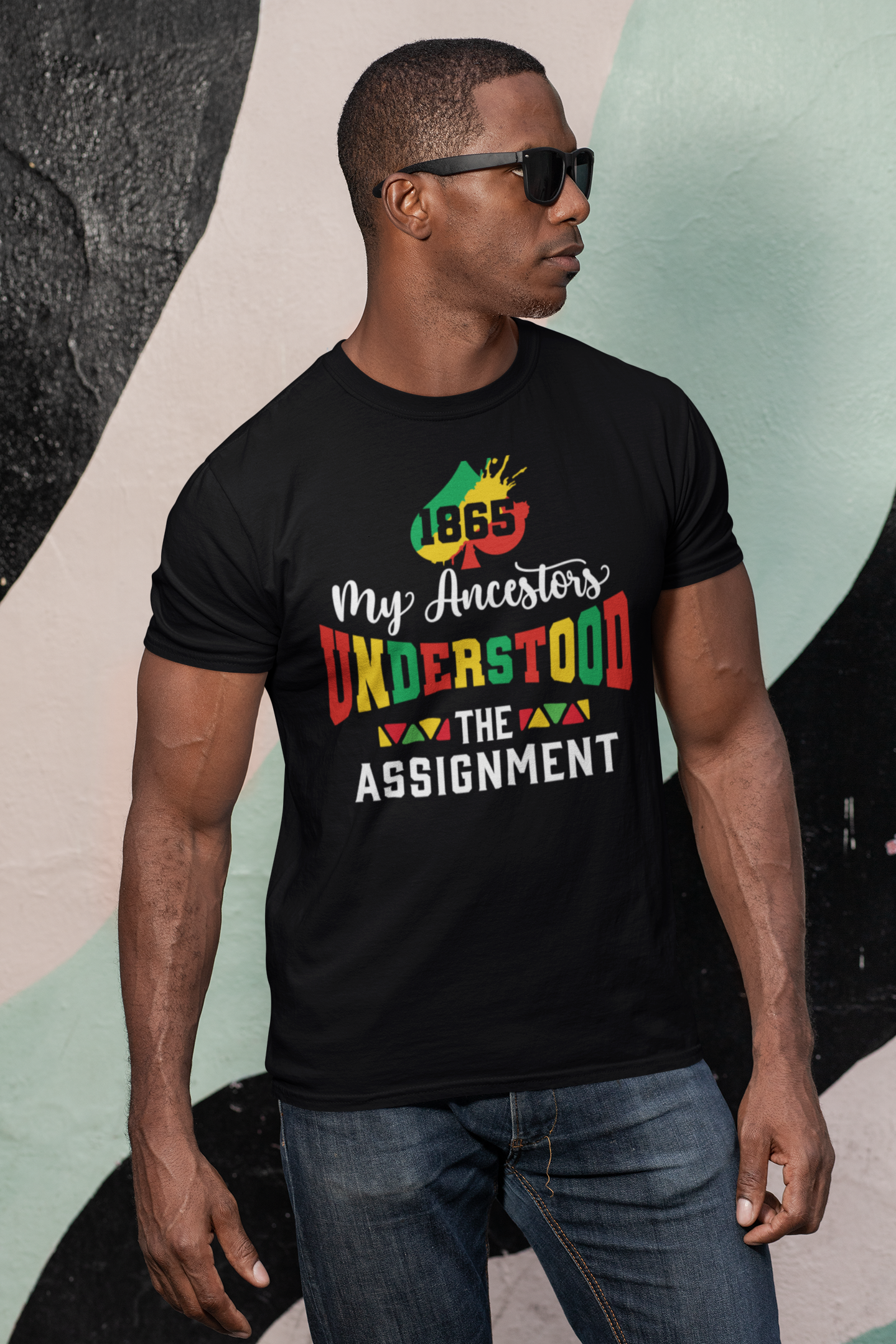 My Ancestors Understood The Assignment Juneteenth Unisex Shirt