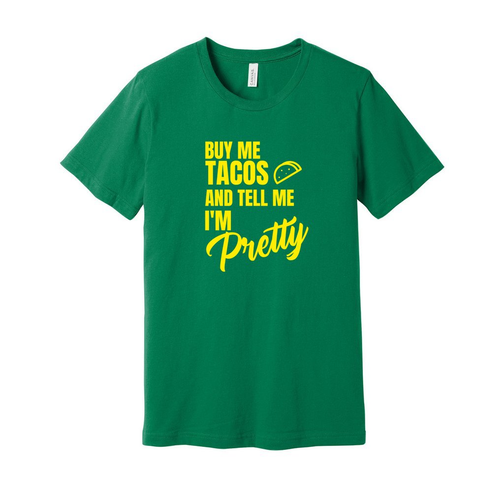 BUY ME TACOS SHIRT- Yellow FontCaptioned 2 A Tee