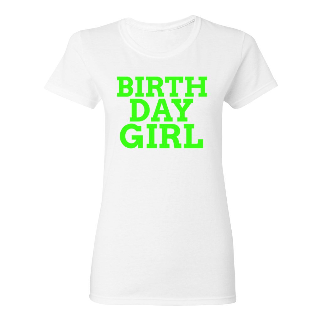 Women's Birthday Girl Shirt-Neon Green FontCaptioned 2 A Tee