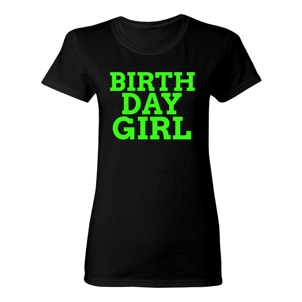 Women's Birthday Girl Shirt-Neon Green FontCaptioned 2 A Tee