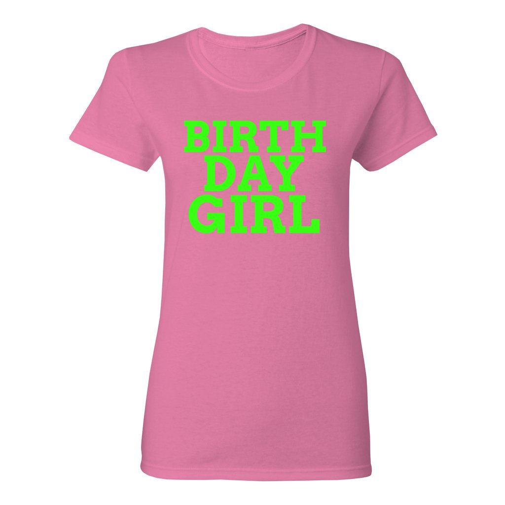 Women's Birthday Girl Shirt-Neon Green FontCaptioned 2 A Tee