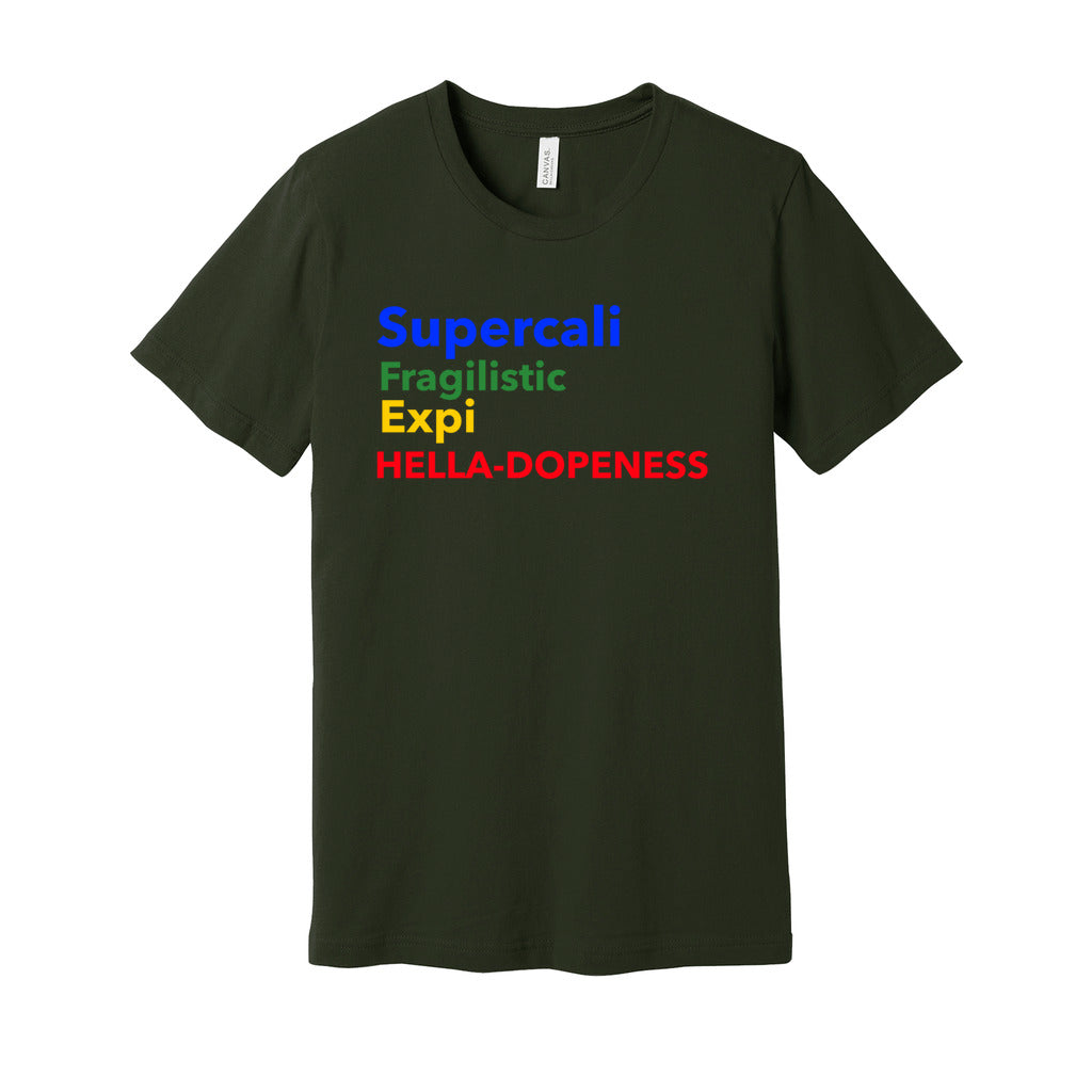 Super Hella Dopeness-Multi Color FontCaptioned 2 A Tee