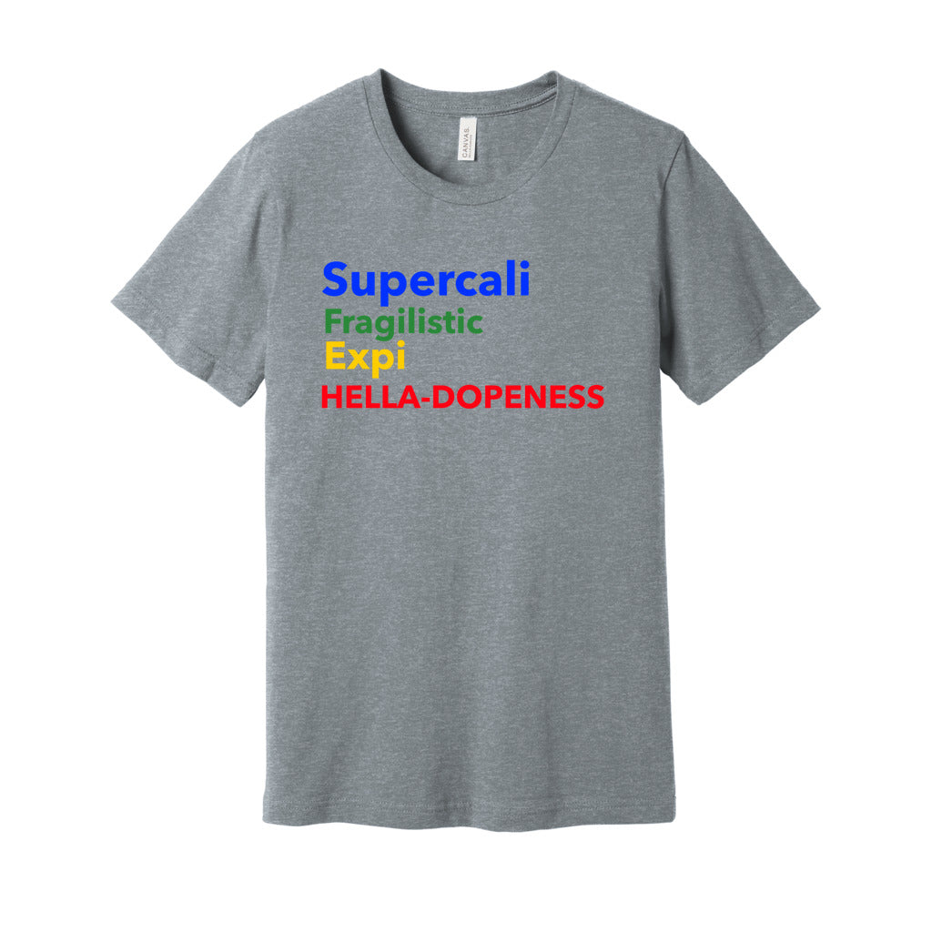 Super Hella Dopeness-Multi Color FontCaptioned 2 A Tee