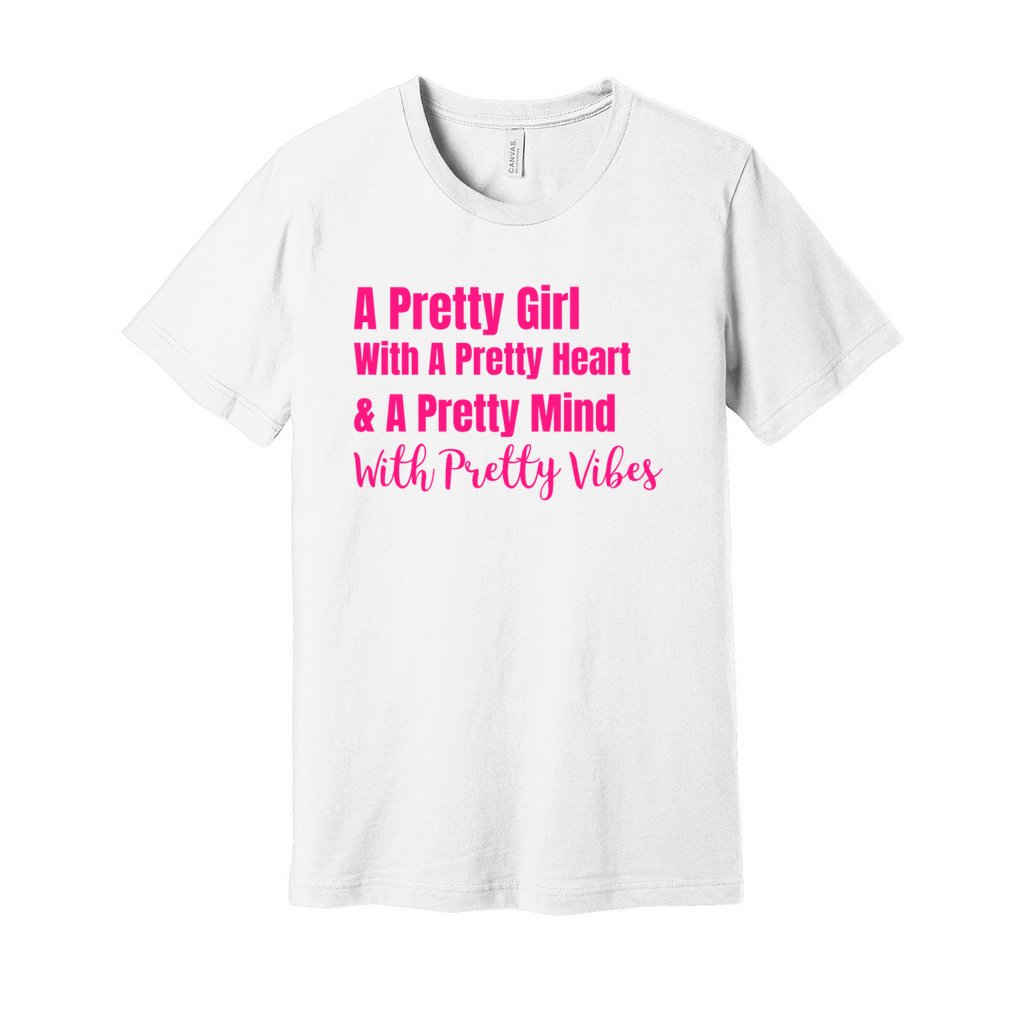 PRETTY GIRL TEE- Hot Pink FontCaptioned 2 A Tee