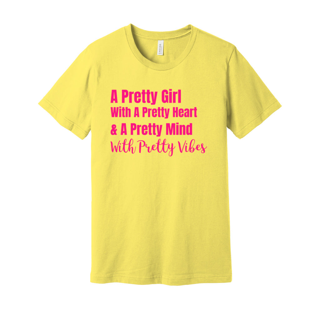 PRETTY GIRL TEE- Hot Pink FontCaptioned 2 A Tee