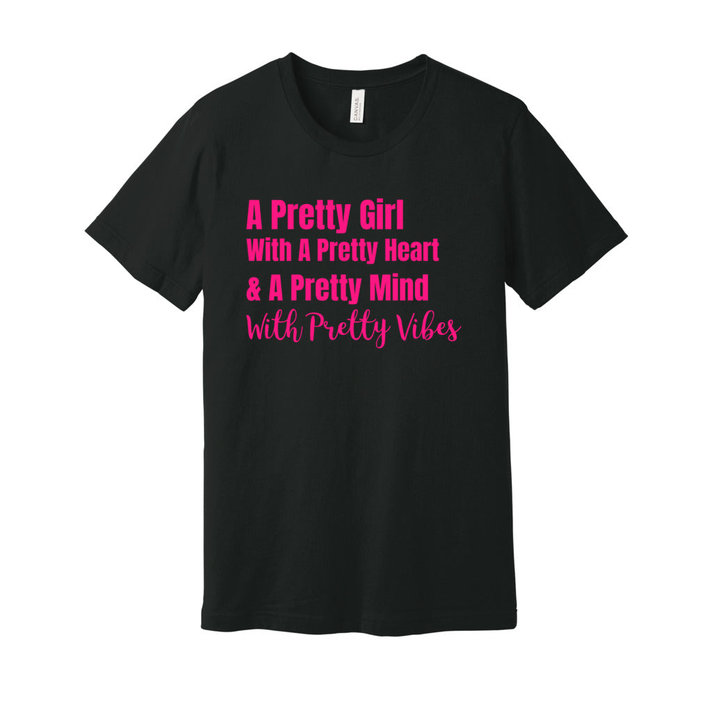 PRETTY GIRL TEE- Hot Pink FontCaptioned 2 A Tee