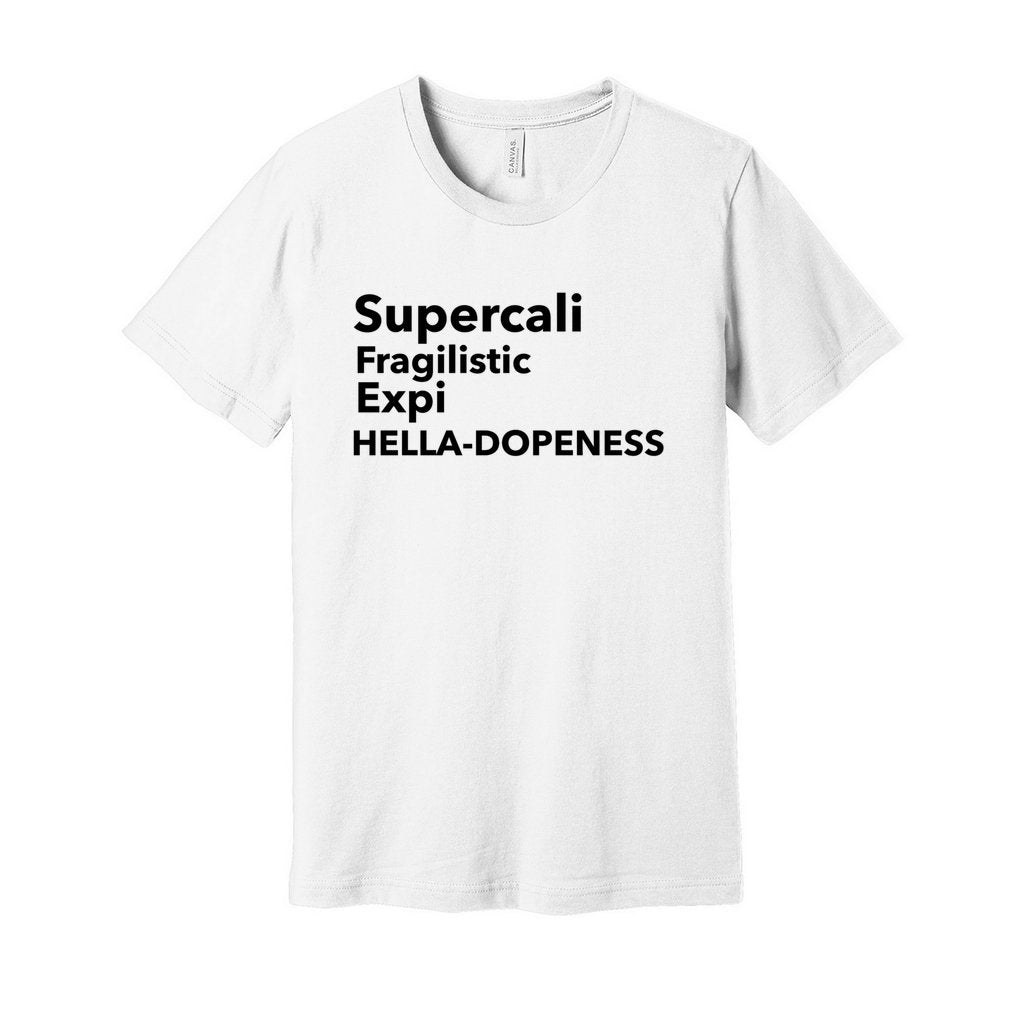 Super Hella Dopeness- Black FontCaptioned 2 A Tee