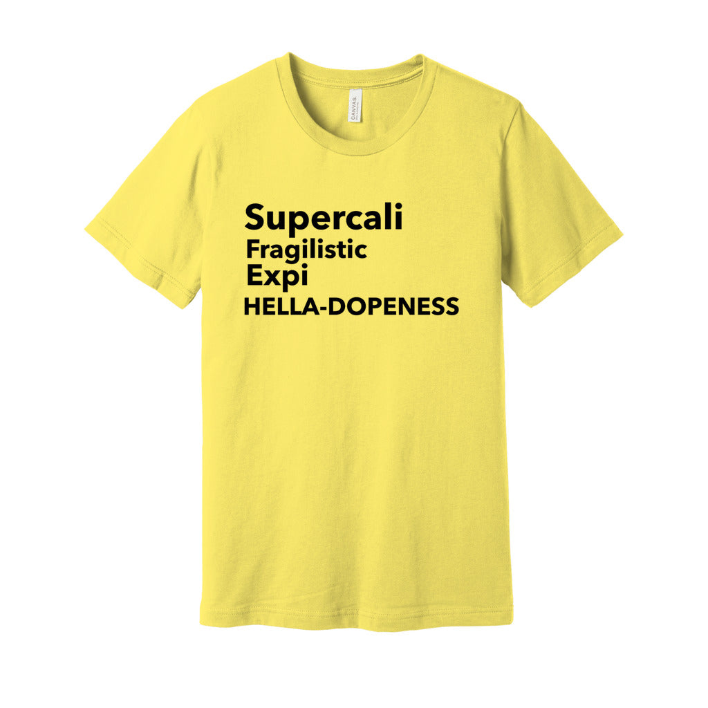 Super Hella Dopeness- Black FontCaptioned 2 A Tee