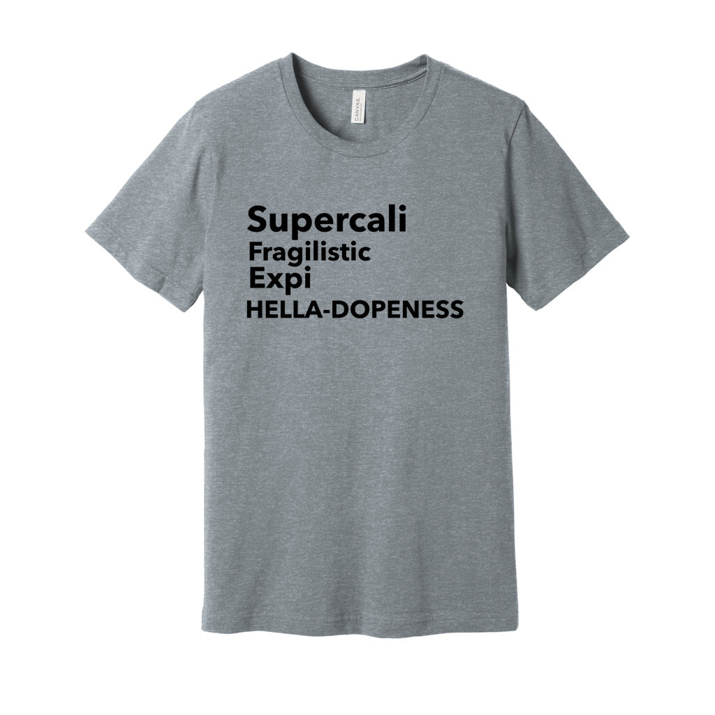 Super Hella Dopeness- Black FontCaptioned 2 A Tee