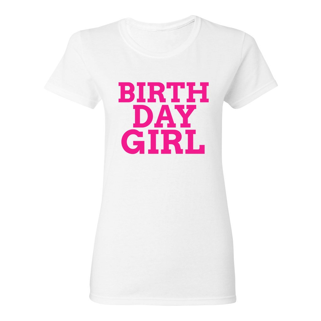 WOMEN'S BIRTHDAY GIRL SHIRT Hot Pink FontCaptioned 2 A Tee