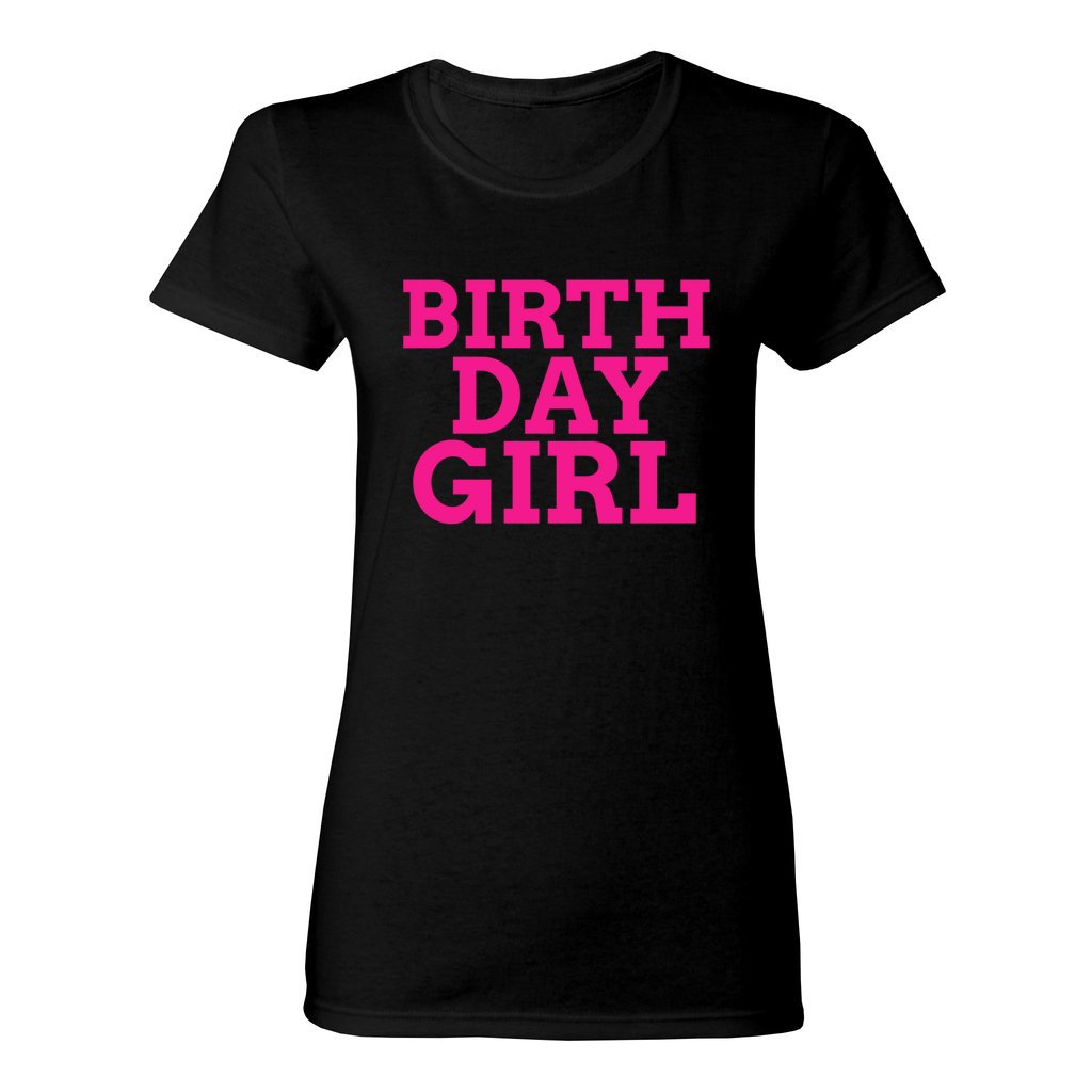 WOMEN'S BIRTHDAY GIRL SHIRT Hot Pink FontCaptioned 2 A Tee