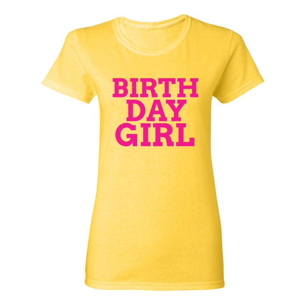 WOMEN'S BIRTHDAY GIRL SHIRT Hot Pink FontCaptioned 2 A Tee