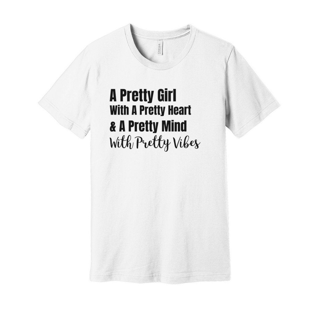 PRETTY GIRL TEE- BLACK FONTCaptioned 2 A Tee