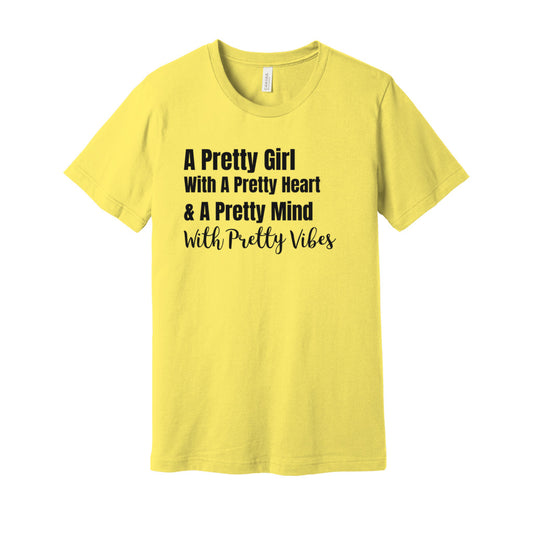 PRETTY GIRL TEE- BLACK FONTCaptioned 2 A Tee