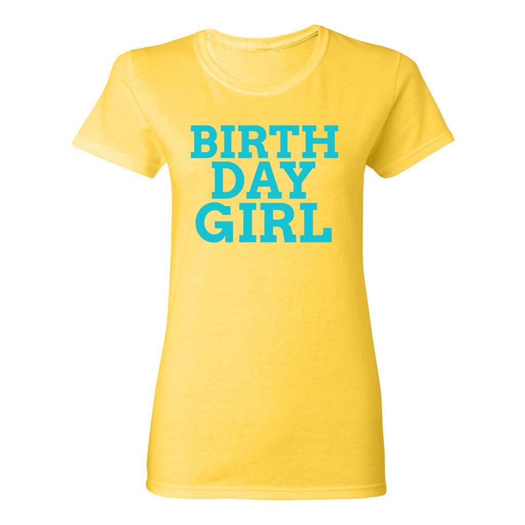 WOMEN'S BIRTHDAY GIRL SHIRT-Turquoise FontCaptioned 2 A Tee