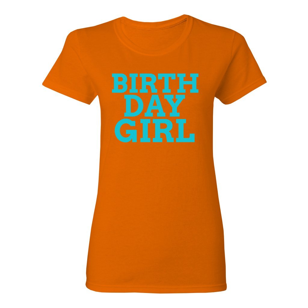 WOMEN'S BIRTHDAY GIRL SHIRT-Turquoise FontCaptioned 2 A Tee