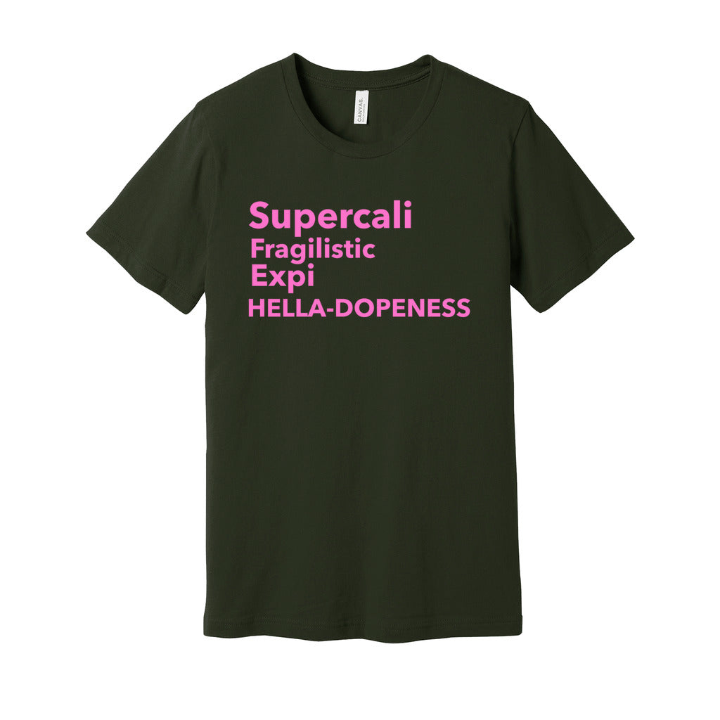 Super Hella Dopeness- Light Pink FontCaptioned 2 A Tee