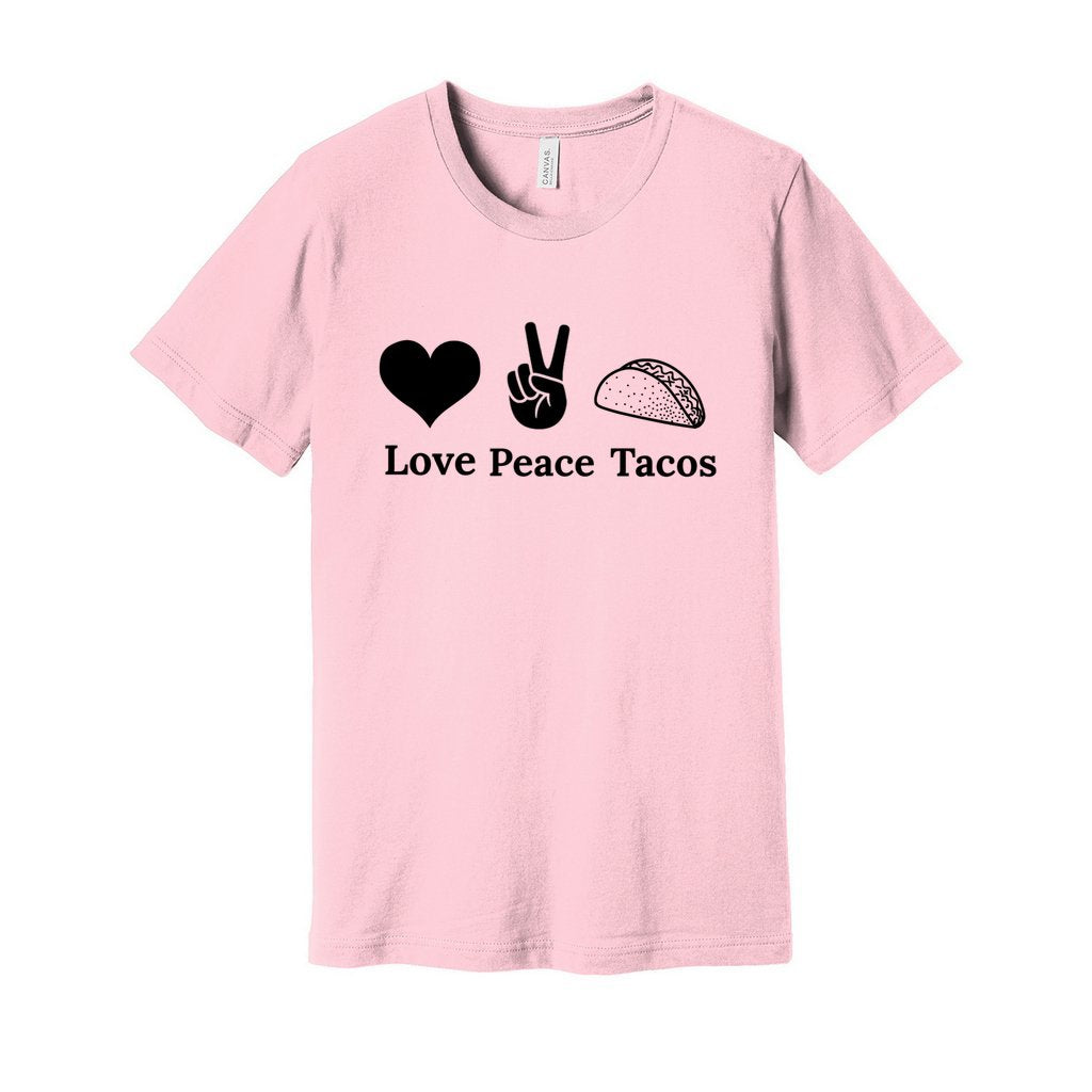 Love Peace Tacos ShirtCaptioned 2 A Tee