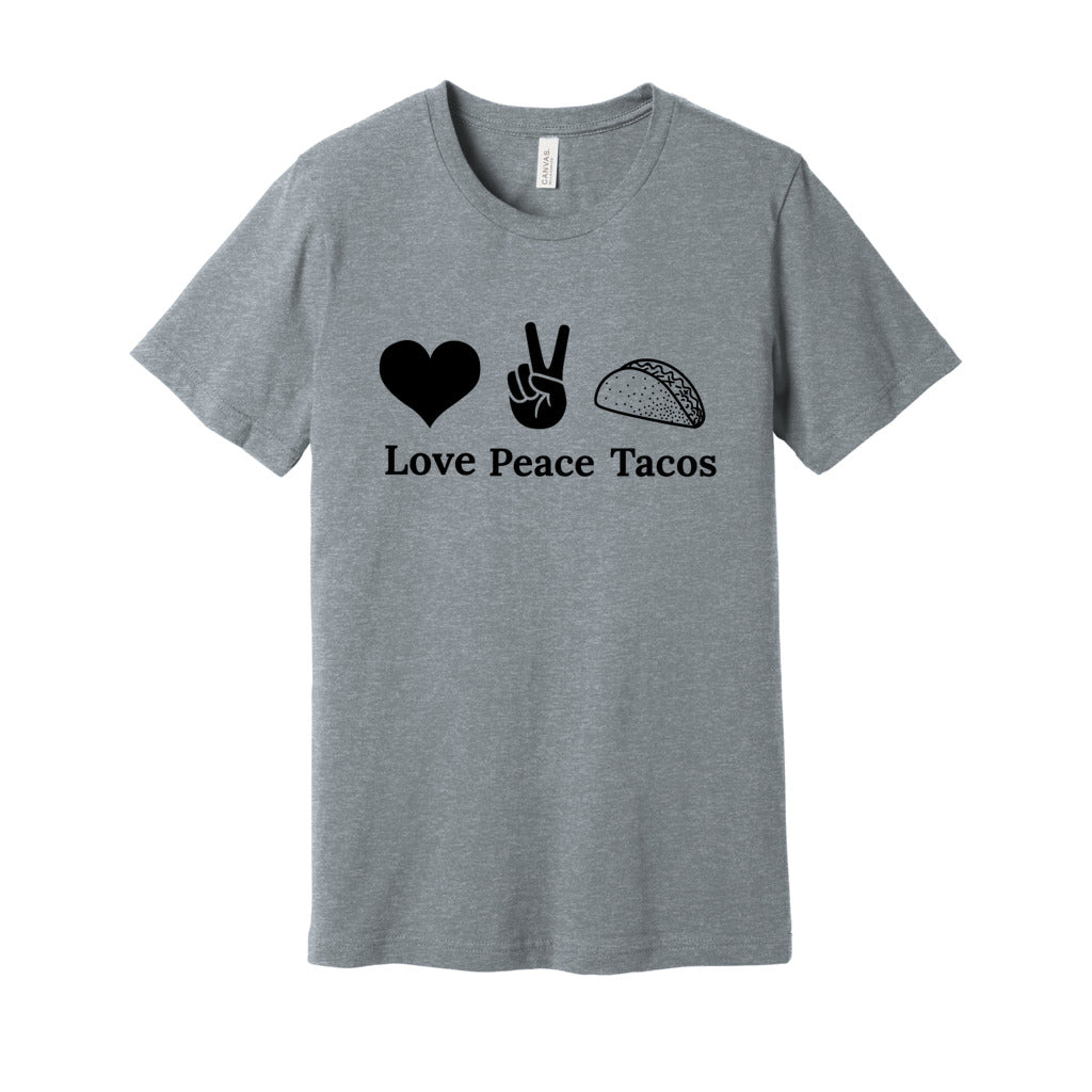 Love Peace Tacos ShirtCaptioned 2 A Tee