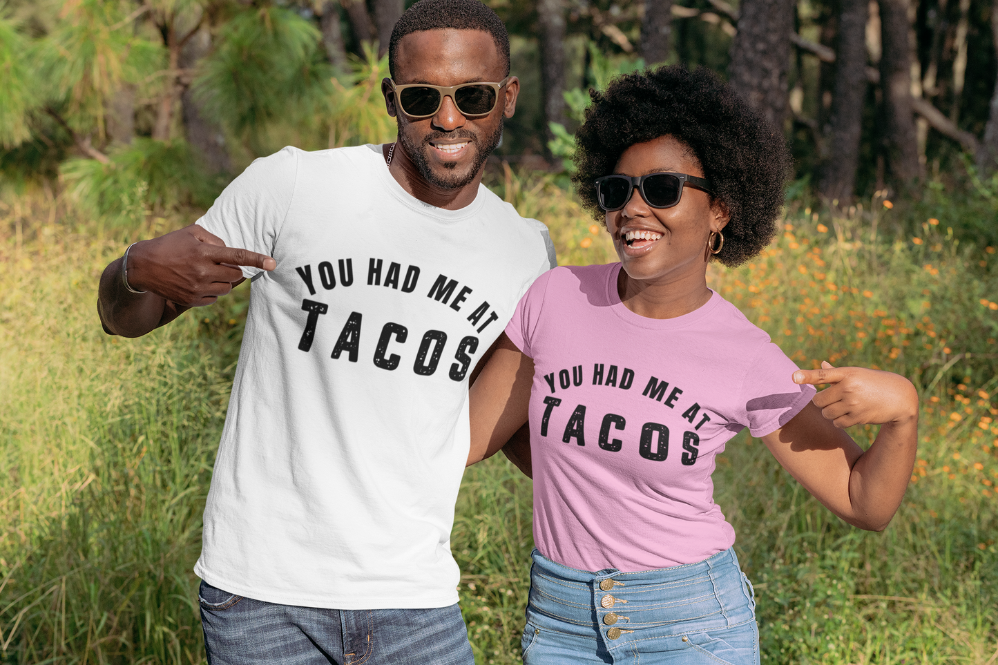 YOU HAD ME AT TACOS SHIRT-Black FontCaptioned 2 A Tee